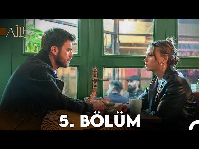 Aile 5. Bölüm