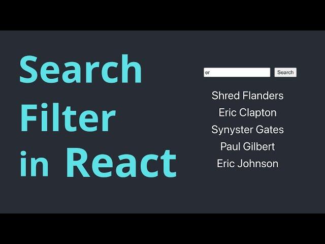 React Search Filter - How to Build a Search Filter in React