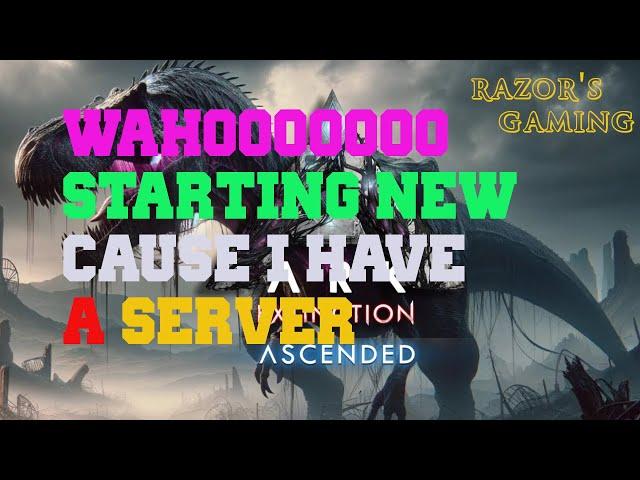 Ark: Survival Ascended - EXTINCTION - STARTING OVER SERVER TIME!