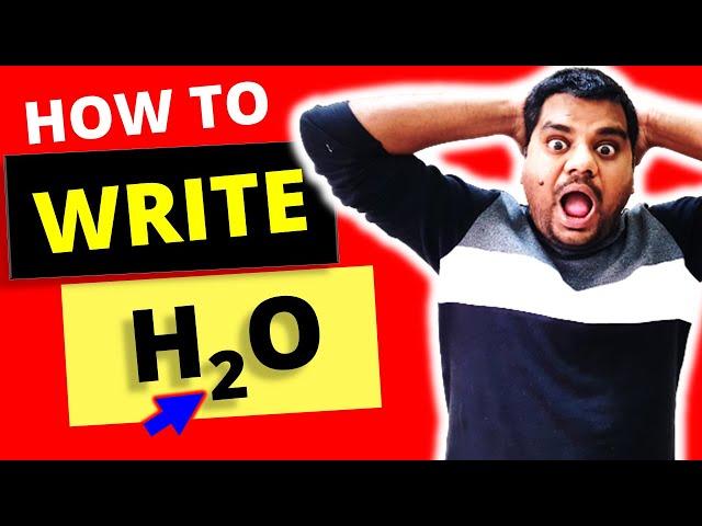 How to write h2o in Excel