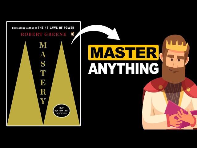 Mastery by Robert Greene | Detailed Animated Book Summary