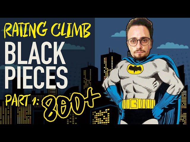 King's Indian Climb Begins | Black Pieces Rating Climb Part 1: 800+