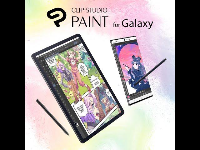 Galaxy users only: Free for 6 months! Clip Studio Paint for Galaxy now available!