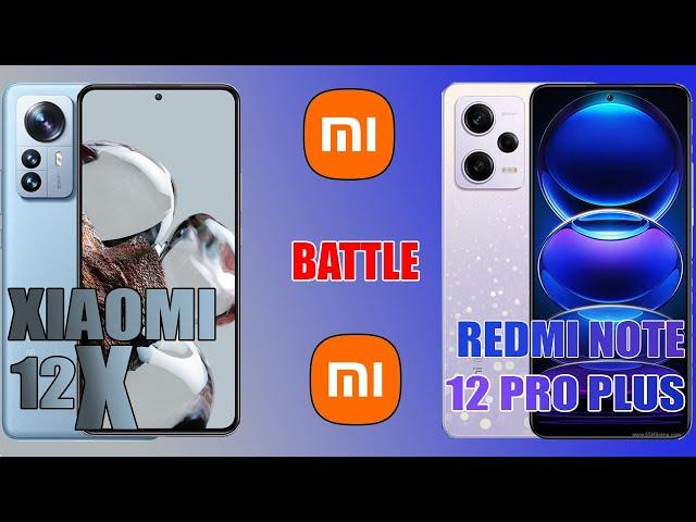 Xiaomi 12X vs Xiaomi Redmi Note 12 Pro Plus