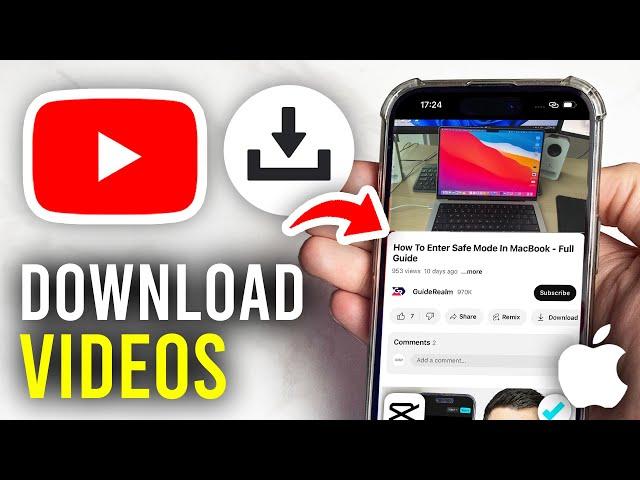 How To Download YouTube VIdeos On iPhone - Full Guide