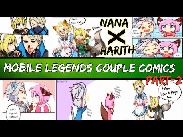Mobile Legends Best Couple Comics Ft Nana X Harith / August 2020 part-2 ️