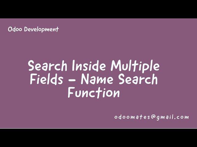 Odoo Name Search || Search Using Multiple field values inside a model