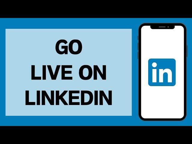 How to Go Live on LinkedIn (2024) | LinkedIn Live Tutorial