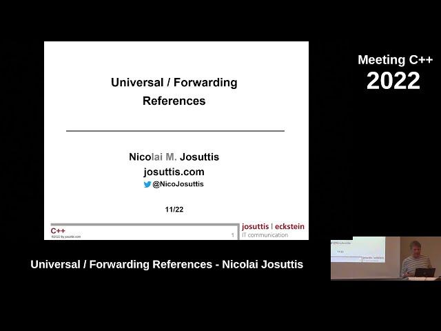 Universal/Forwarding References - Nicolai Josuttis - Meeting C++ 2022