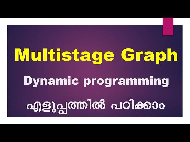 Multistage Graphs|Dynamic  Programming|Malayalam