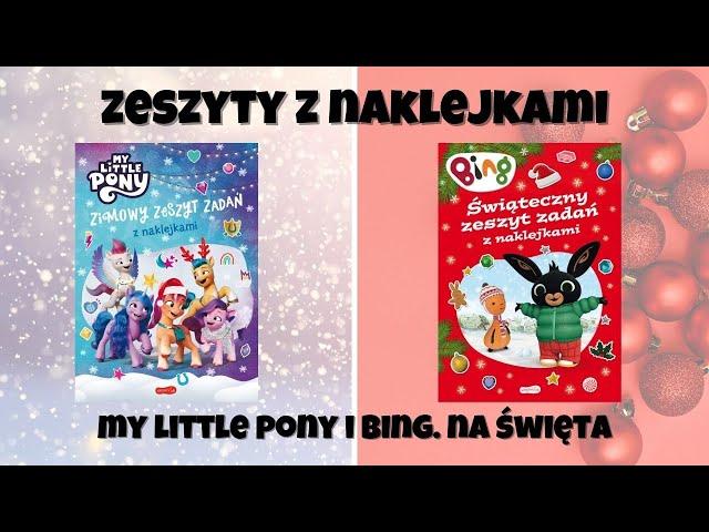 Bing świąteczny zeszyt zadań i My Little Pony zimowy zeszyt zadań | RECENZJA KSIĄŻECZEK