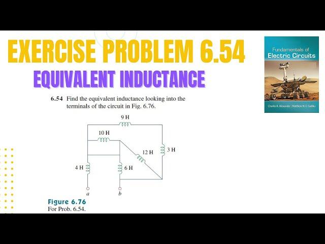 Exercise Problem 6.54 | Equivalent Inductance | Fundamental of Electric Circuits