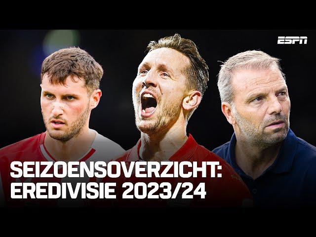 Alle HOOGTE- en DIEPTEPUNTEN in de Eredivisie  | ESPN Seizoensoverzicht 2023/24