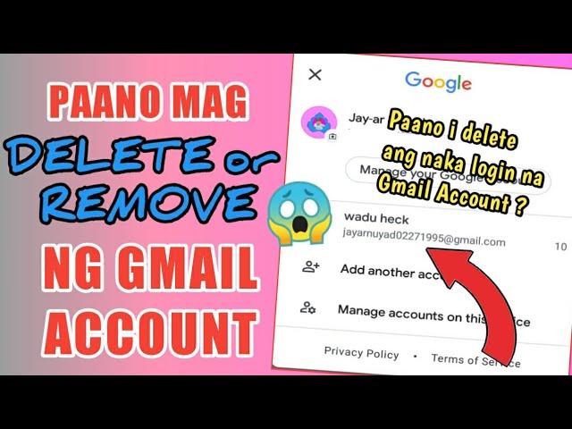 Paano Mag Delete or Remove ng Gmail Account sa Gmail Application | Delete/Remove Google Account