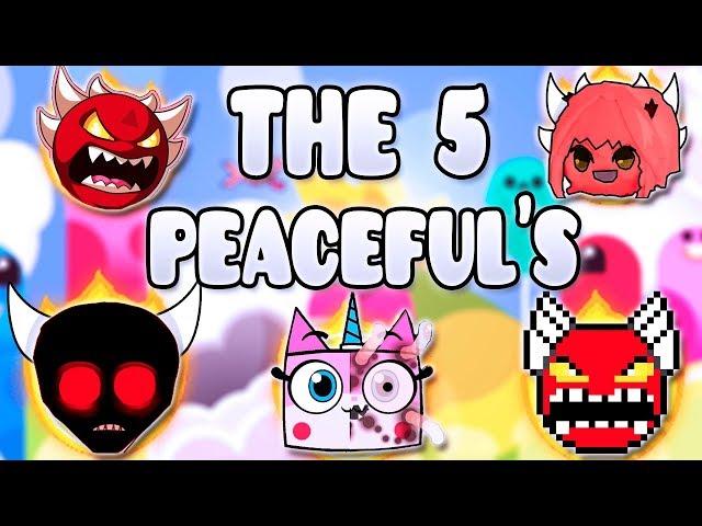 "THE 5 PEACEFULS" !!! - GEOMETRY DASH BETTER & RANDOM LEVELS