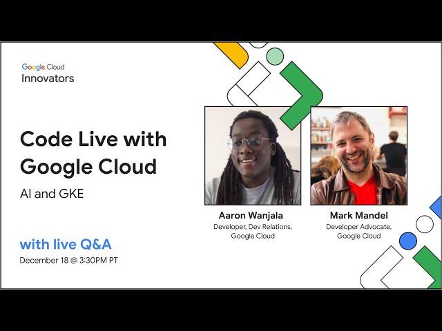 Code Live with Google Cloud - Episode 6: “Surprise”