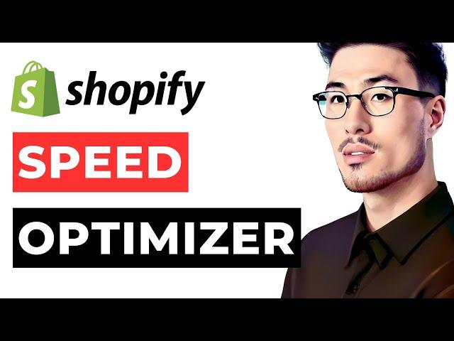 Speed Optimizer Shopify Apps - Shopify Speed Optimization