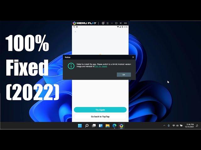 How To Fix MeMu Play Error Failed to install the app. Please Switch to a 64-bit Android Version 