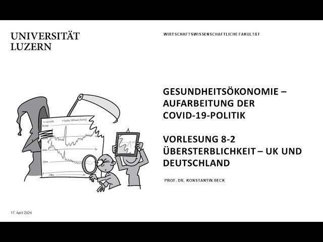 Vorlesung 8.2 Übersterblichkeit UK und Deutschland – AUFARBEITUNG DER COVID-19 POLITIK