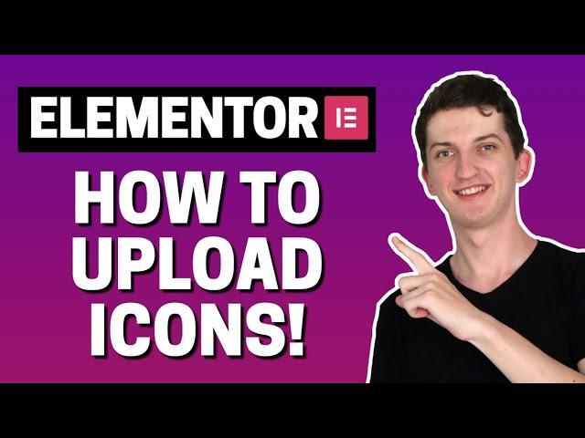 How To Upload Icons To Elementor