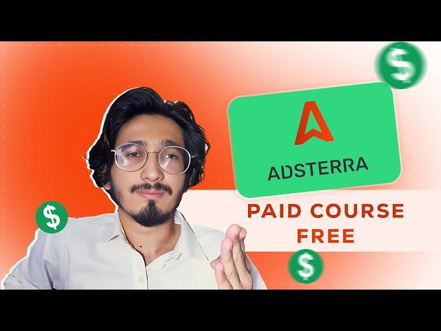 AdSterra Paid Course Free "High CPM"