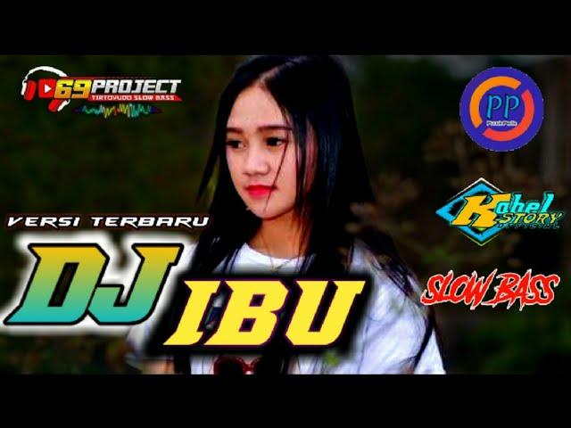 Terbaru..|| Dj IBU  by IWAN FALS  slow bass  69 project