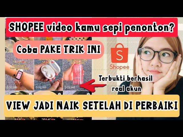 SHOPEE VIDEO KAMU SEPI PENONTON ? PASTI BELUM SETTING INI  SHOPEE AFFILIATE PROGRAM