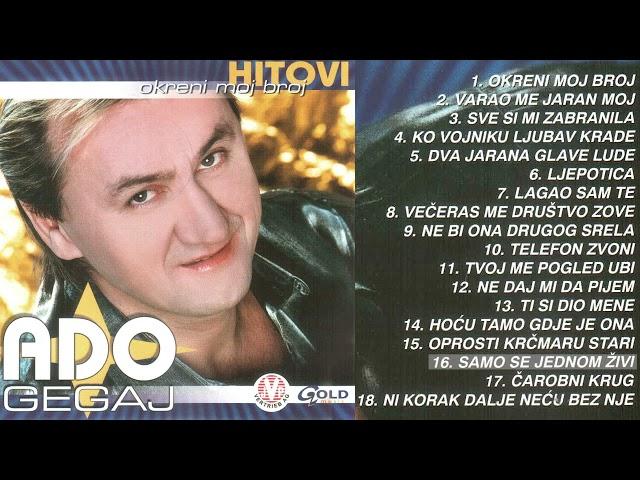 Ado Gegaj - Samo jednom se živi (AUDIO 2002)