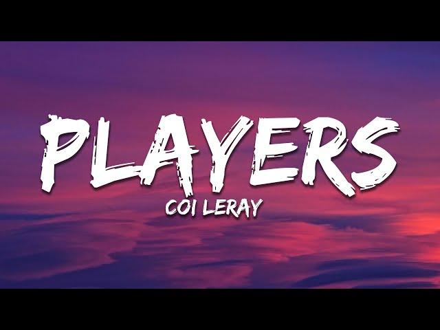 Coi Leray - Players (Lyrics) "girls are players too"