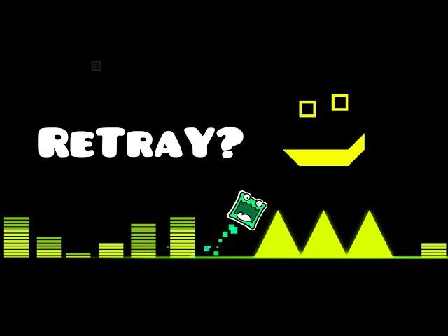 ReTraY but HOW | Geometry Dash