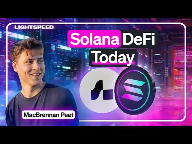 The State of Solana DeFi | MacBrennan, MarginFi