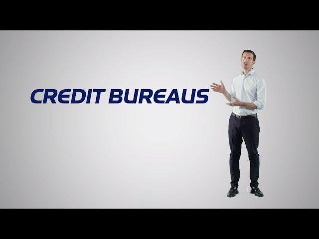 All you need to know about credit bureaus