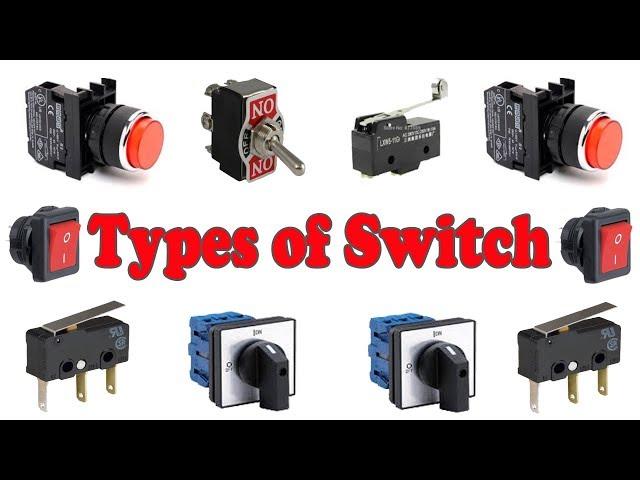 Switch types - Types of Switches - Types of Electrical Switches