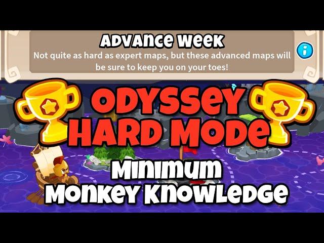 BTD6 Odyssey || Hard Mode Tutorial || Minimum Monkey Knowledge (Advance Week)