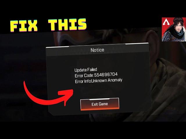 How to fix "Unknown Anomaly" on apex legends | Update Failed Error code 554696704