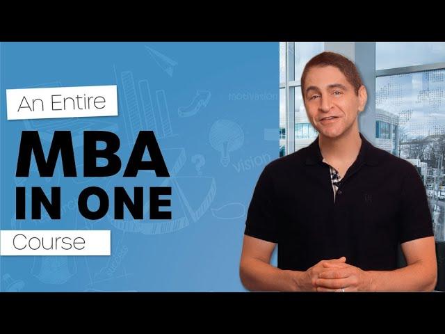 An Entire MBA in 1 Course (Please see the description for how to access the course. Thanks)