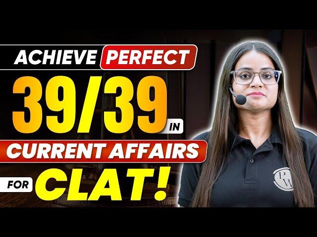 How To Prepare Current Affairs For CLAT? | CLAT Preparation