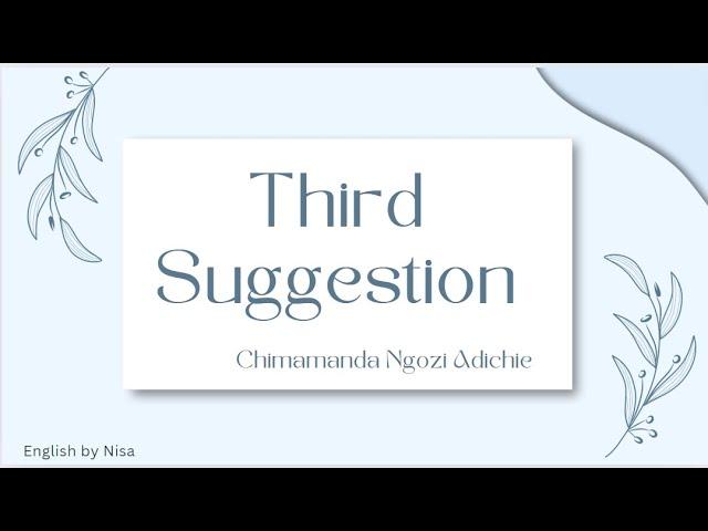 Third Suggestion Summary in English  by Chimamanda Ngozi Adechi