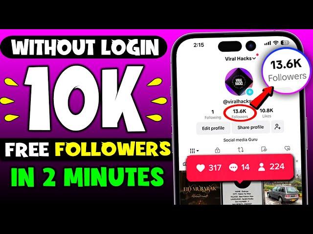 How to Get Free Tiktok followers in 2024 - How to Increase Tiktok Followers - Free TikTok Followers