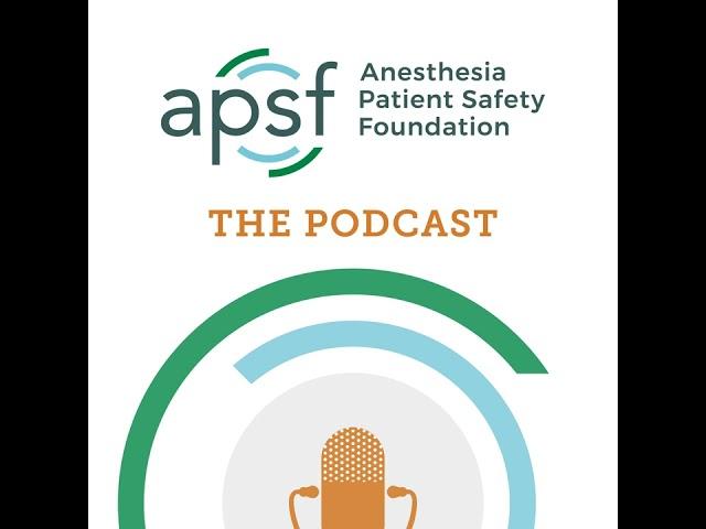 #228 The Journey of Drug-Eluting Stents and Anesthesia Patient Safety