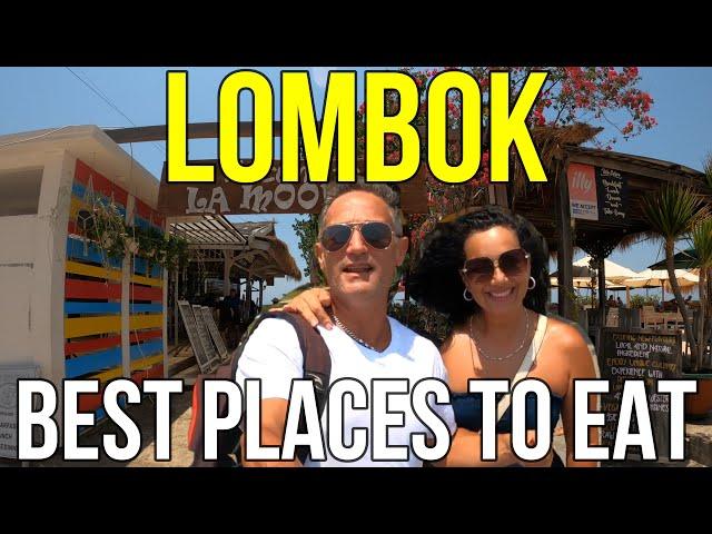 LOMBOK GUIDE - 7 of the BEST PLACES to EAT During Your Trip to LOMBOK INDONESIA.