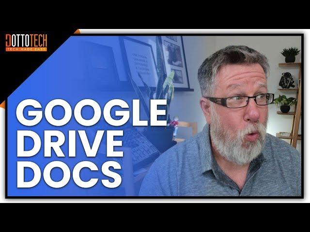 Get Started with Google Docs 2018-- Back to Basics