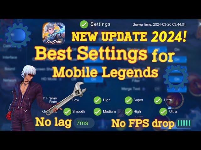 Best Settings Mobile Legends 2024 (NEW)