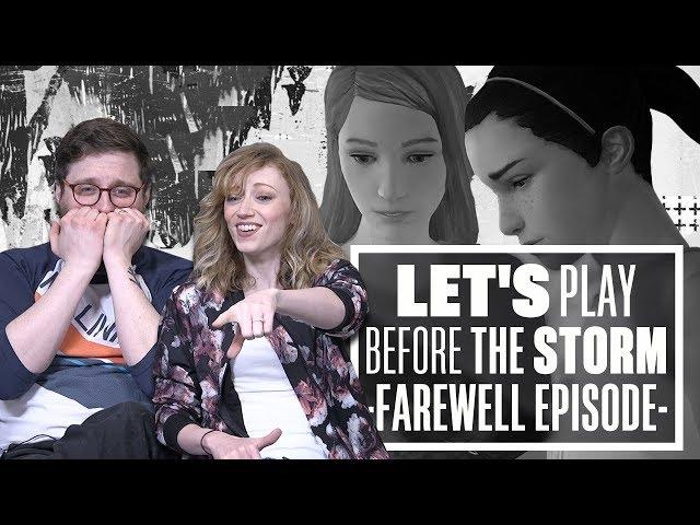 Let's Play Life is Strange: Before the Storm Farewell Episode