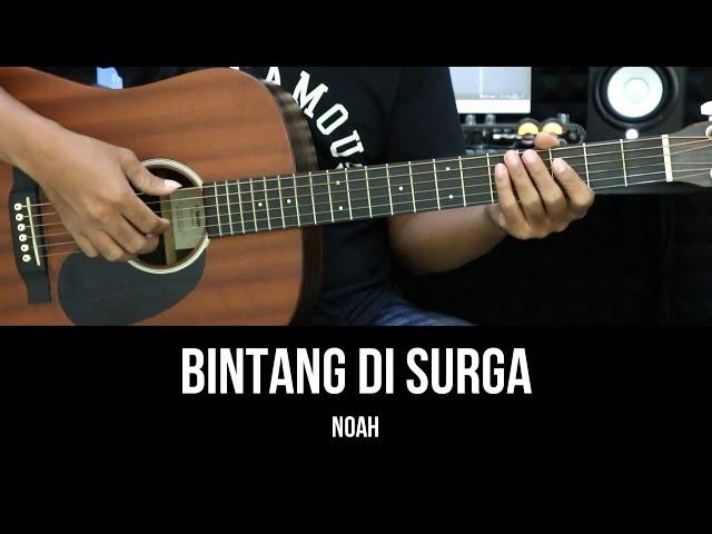 Bintang Di Surga - Noah | Tutorial Chord Gitar Mudah dan Lirik