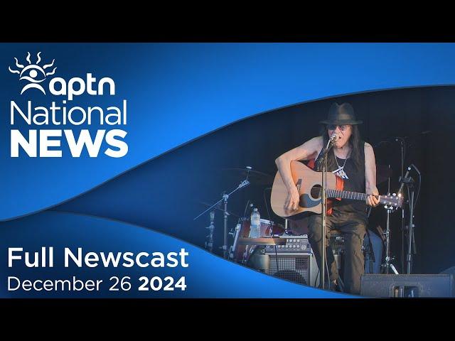 APTN National News December 26, 2024 – Indigenous arts and entertainment