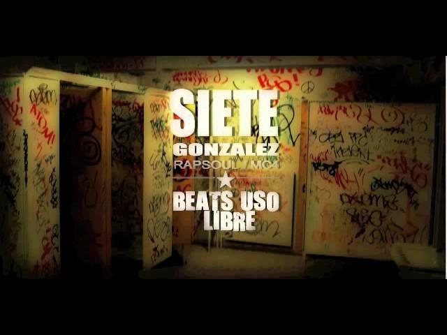 SIETE GONZALEZ - BEAT DIE FOR A REASON