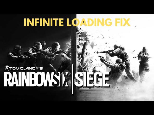 Rainbow Six Siege Glitch Fix!! (Infinite Loading Screen) Working 2025!!