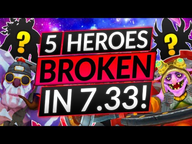 5 HEROES That Are About To Get BUFFS - EXTREMELY BROKEN in Patch 7.33 - Dota 2 Guide