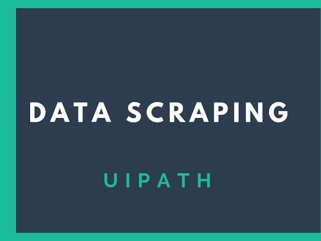 Data scraping using Uipath